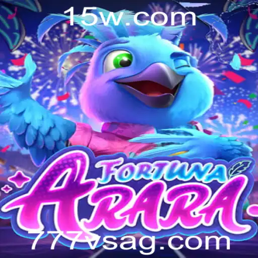 Descubra o Mundo de FortunaArara: Uma Aventura Emocionante com 777vs
